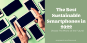 The Best Sustainable Smart Phones in 2022